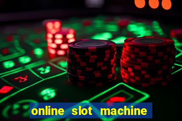 online slot machine games real money